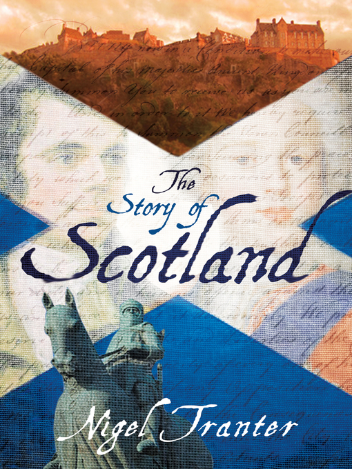 Title details for The Story of Scotland by Nigel Tranter - Wait list